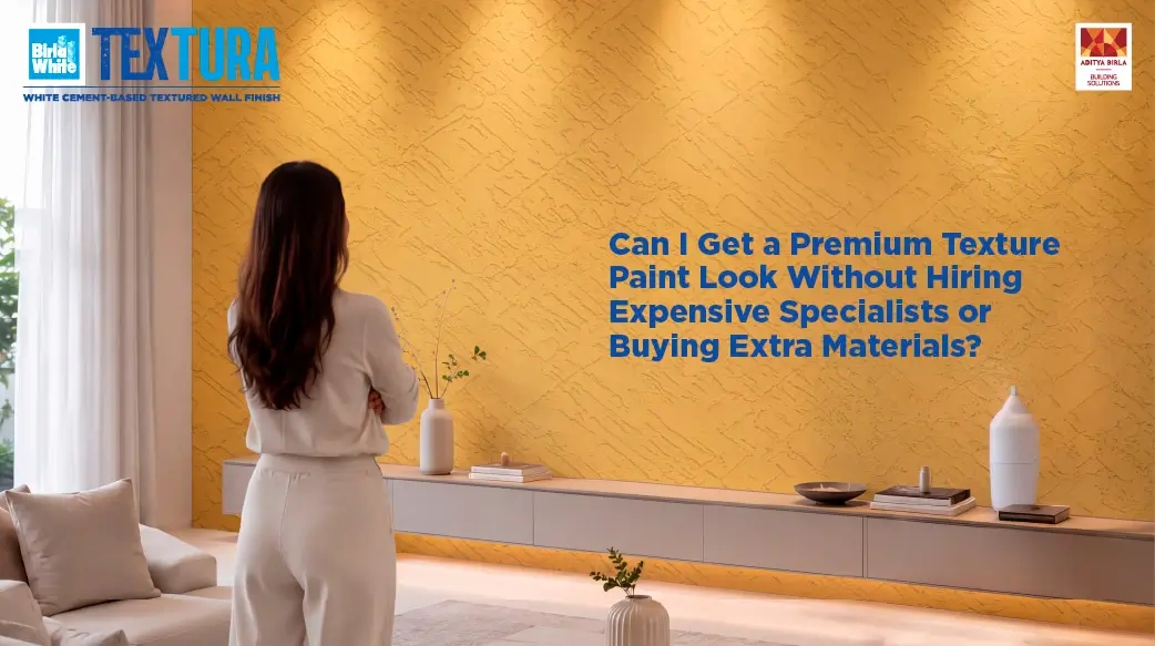 Can You Get a Premium Texture Paint Look Without Hiring Expensive Specialists or Buying Extra Materials?